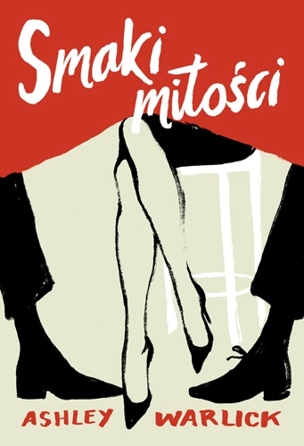Smaki miłości - Ashley Warlick | okładka