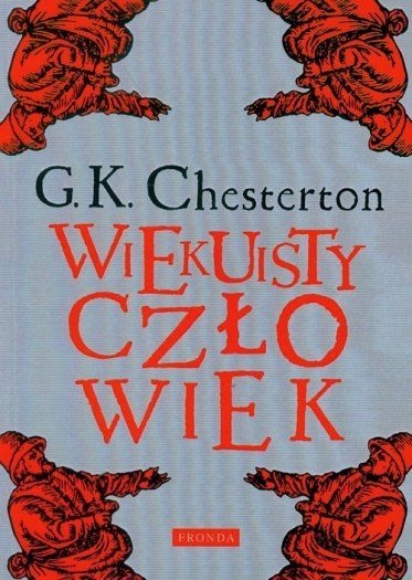 Wiekuisty człowiek wyd. 2022 - G. K. Chesterton | okładka