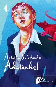 Ahatanhel - Natalia Śniadanko | okładka
