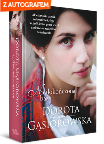 Niedokończona baśń - Dorota Gąsiorowska | okładka