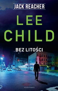 Bez litości - Lee Child | okładka