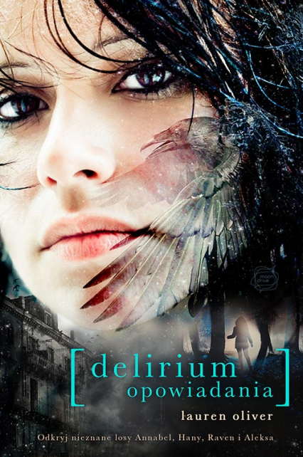 Delirium. Opowiadania - Lauren Oliver | okładka