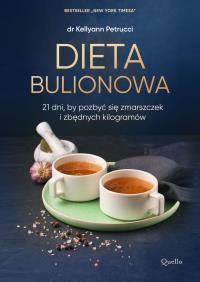 Dieta bulionowa - Kellyann Petrucci | okładka