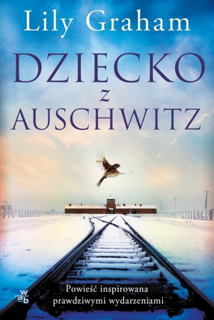 Dziecko z Auschwitz - Lily Graham | okładka