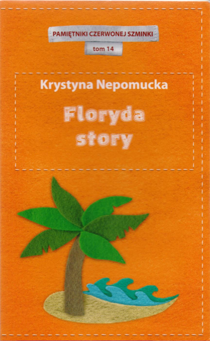 Floryda story - Krystyna Nepomucka | okładka