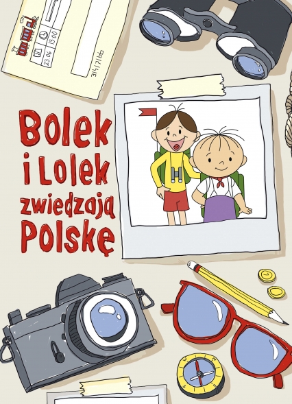 Bolek i Lolek zwiedzają Polskę - Kiełbasińska Zuzanna | okładka