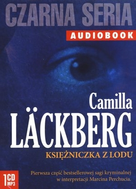 Księżniczka z lodu. Książka audio CD - Camilla Lackberg | okładka