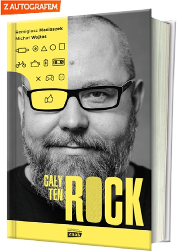 Cały ten Rock - Remigiusz Maciaszek, Michał Wojtas | okładka