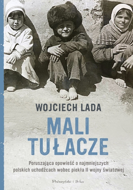 Mali tułacze - Wojciech Lada | okładka
