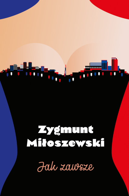 Jak zawsze  - Zygmunt Miłoszewski | okładka