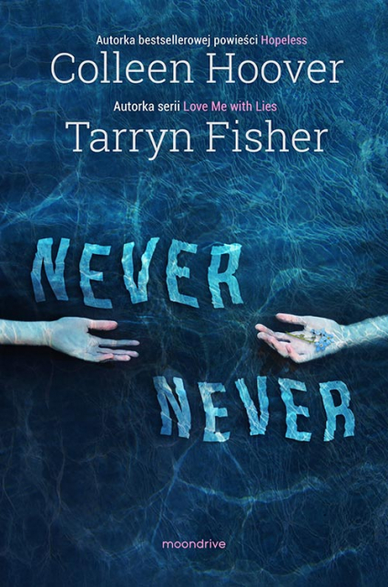 Never Never - Colleen Hoover, Tarryn Fisher | okładka