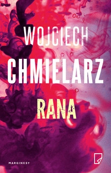 Rana - Wojciech Chmielarz | okładka