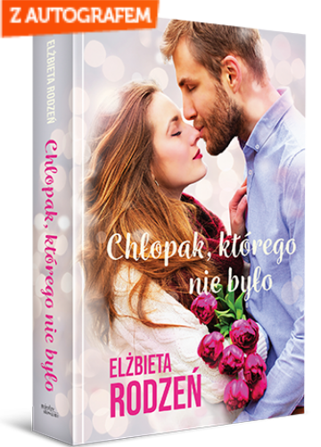Chłopak, którego nie było - Elżbieta Rodzeń | okładka