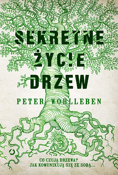 Sekretne życie drzew [wyd. 3] - Peter Wohlleben | okładka