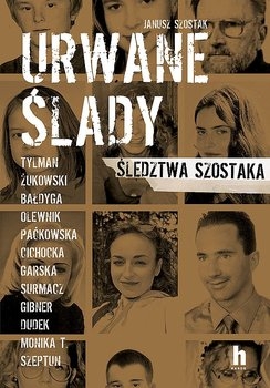 Urwane ślady - Janusz Szostak | okładka