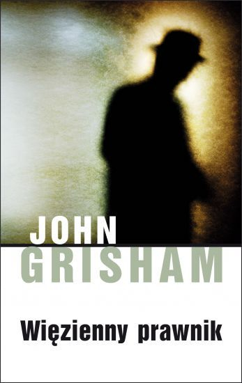 Więzienny prawnik - John Grisham | okładka