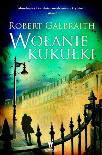 Wołanie kukułki - Robert Galbraith (pseud. J.K. Rowling) | okładka
