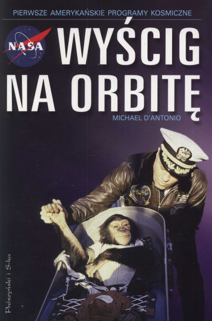 Wyścig na orbitę - Michael d'Antonio | okładka