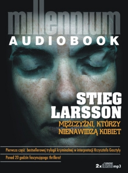 Millennium Tom 1. Mężczyźni, którzy nienawidzą kobiet. Książka audio 2 CD - Larsson Stieg | okładka