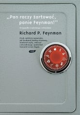 „Pan raczy żartować, panie Feynman!” Przygody ciekawego człowieka - Richard P. Feynman  | mała okładka
