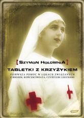 Tabletki z krzyżykiem - Szymon Hołownia | mała okładka