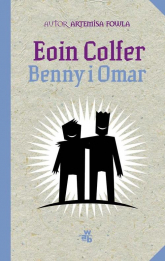 Benny i Omar - Eoin Colfer | mała okładka