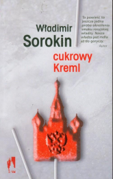 Cukrowy Kreml - Władimir Sorokin | mała okładka