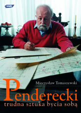 Penderecki. Trudna sztuka bycia sobą - Mieczysław Tomaszewski  | mała okładka