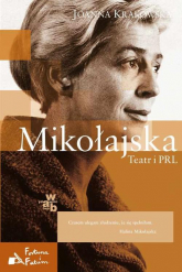 Mikołajska. Teatr i PRL - Joanna Krakowska | mała okładka