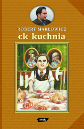 CK Kuchnia - Robert Makłowicz  | mała okładka