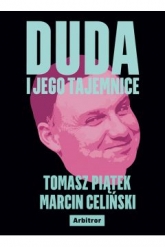 Duda i jego tajemnice - Tomasz Piątek, Marcin Celiński  | mała okładka