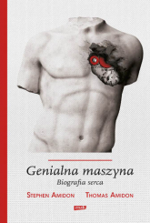 Genialna maszyna. Biografia serca - S.Amidon , T.Amidon | mała okładka