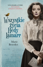 Wszystkie życia Hedy Lamarr - Marie Benedict | mała okładka