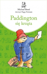 Paddington się krząta. Nowe wydanie - Michael Bond | mała okładka