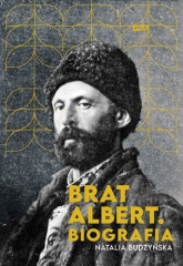 Brat Albert. Biografia (2022)
 - Budzyńska Natalia | mała okładka