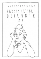 Bardzo brzydki dziennik - Iga Chmielewska | mała okładka