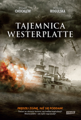 Tajemnica Westerplatte - Paweł Chochlew, Aldona Rogulska | mała okładka