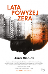 Lata powyżej zera - Anna Cieplak | mała okładka