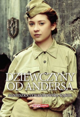Dziewczyny od Andersa - Agnieszka Lewandowska-Kąkol | mała okładka