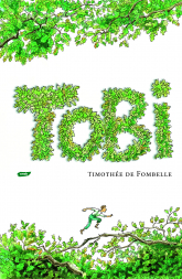 Tobi - Timothée de Fombelle  | mała okładka