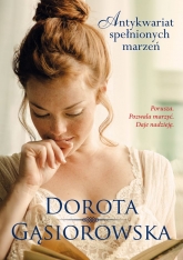 Antykwariat spełnionych marzeń (2022)
 - Gąsiorowska Dorota | mała okładka