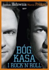 Bóg, kasa i rock'n'roll - Szymon Hołownia, Marcin Prokop | mała okładka