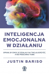 Inteligencja emocjonalna w działaniu - Justin Bariso | mała okładka