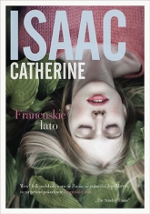 Francuskie lato - Catherine Isaac | mała okładka
