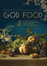 God food. Boska kuchnia Malki Kafki - Kafka Malka | mała okładka