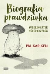 Biografia prawdziwka - Pal Karlsen | mała okładka