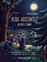 Kuba Niedźwiedź. Historie z gawry [2023] - Kijowska Renata | mała okładka