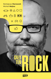 Cały ten Rock - Remigiusz Maciaszek, Michał Wojtas | mała okładka