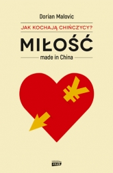 Miłość made in China - Dorian Malovic | mała okładka