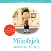 Mikołajek. Niczego się nie boję - Opracowanie zbiorowe | mała okładka